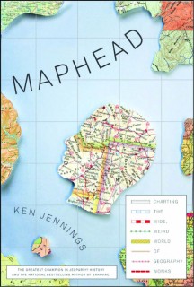 Maphead by Ken Jennings